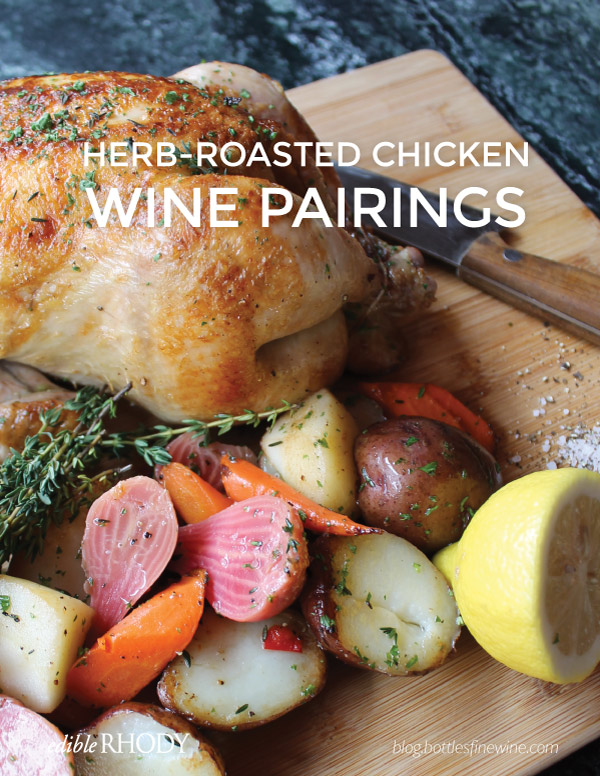 Roasted Chicken Wine Pairing ideas