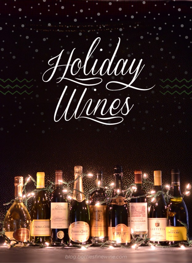 Top 9 Holiday Wines! Drink A Wine, Beer & Spirit Blog by Bottles